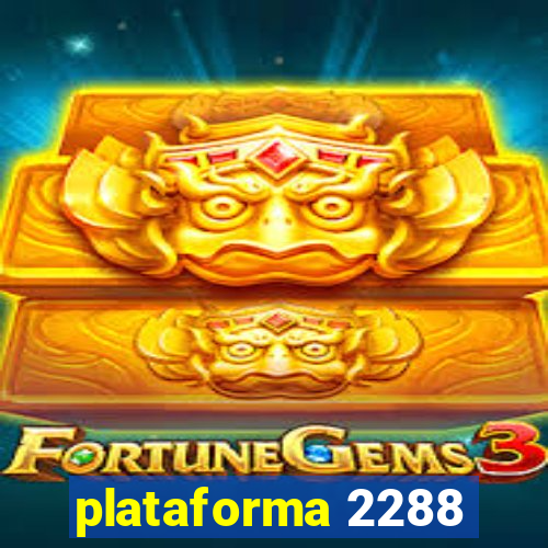 plataforma 2288